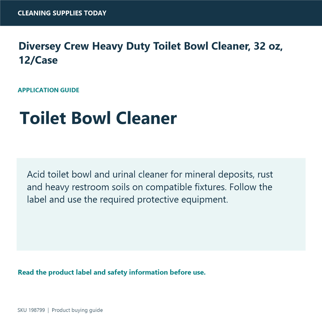 Diversey Crew Heavy Duty Toilet Bowl Cleaner, 32 oz, 12/Case — application information guide