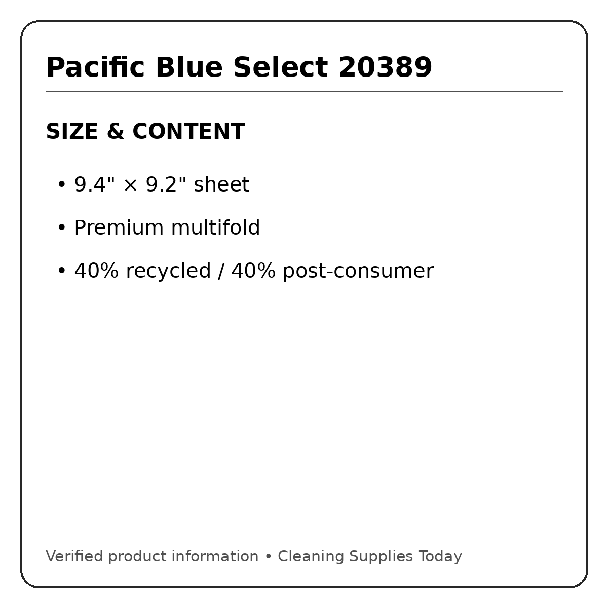 Pacific Blue Select 20389 size and recycled-content information