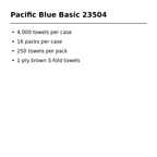 Pacific Blue Basic 23504 pack and case quantity details
