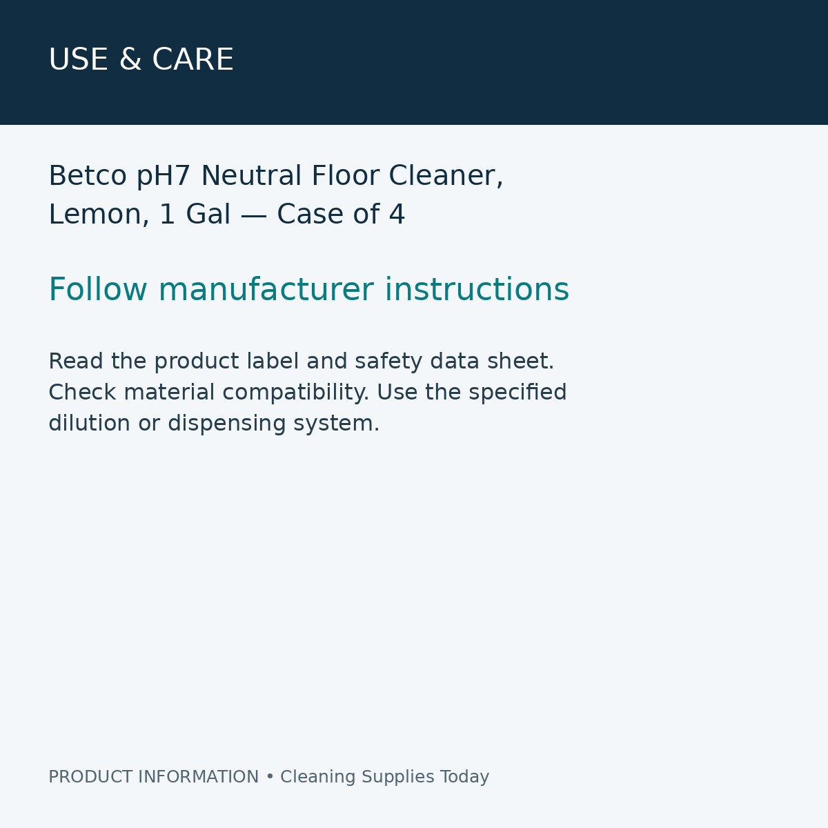 Betco pH7 Neutral Floor Cleaner, Lemon, 1 Gal — Case of 4 — use & care information card