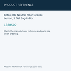 Betco pH7 Neutral Floor Cleaner, Lemon, 5 Gal Bag-in-Box — product reference information card
