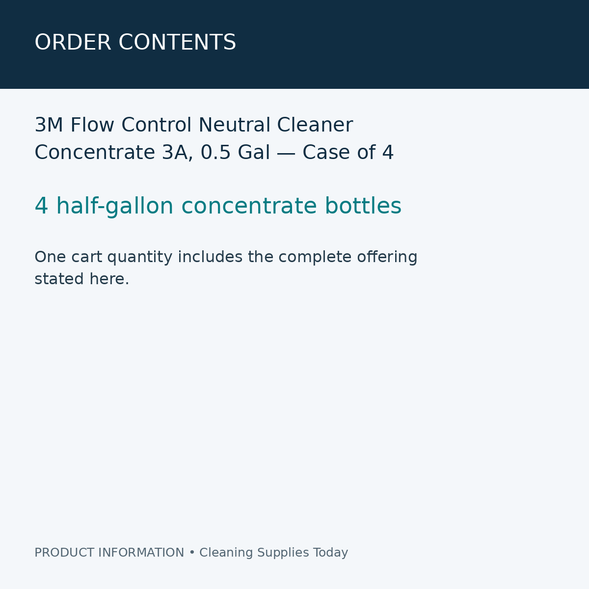 3M Flow Control Neutral Cleaner Concentrate 3A, 0.5 Gal — Case of 4 — order contents information card