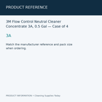 3M Flow Control Neutral Cleaner Concentrate 3A, 0.5 Gal — Case of 4 — product reference information card