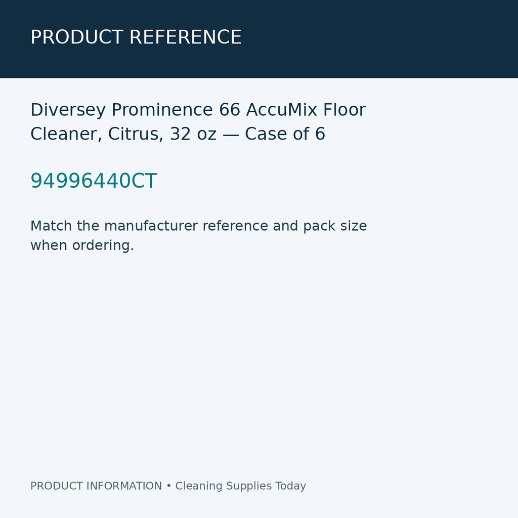 Diversey Prominence 66 AccuMix Floor Cleaner, Citrus, 32 oz — Case of 6 — product reference information card