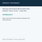 Diversey Prominence 66 AccuMix Floor Cleaner, Citrus, 32 oz — Case of 6 — product reference information card