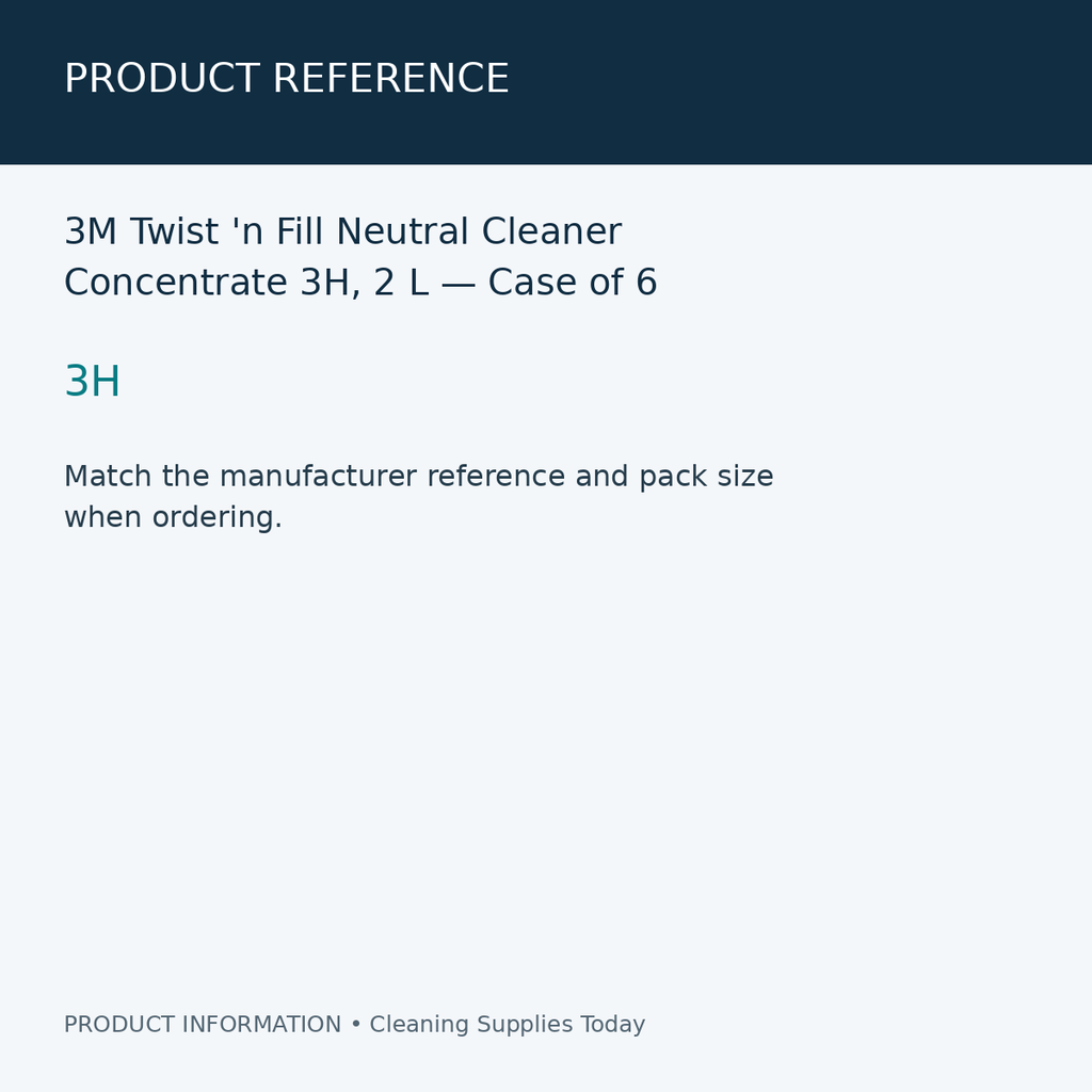 3M Twist 'n Fill Neutral Cleaner Concentrate 3H, 2 L — Case of 6 — product reference information card