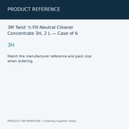 3M Twist 'n Fill Neutral Cleaner Concentrate 3H, 2 L — Case of 6 — product reference information card