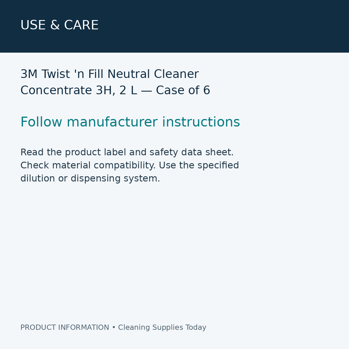 3M Twist 'n Fill Neutral Cleaner Concentrate 3H, 2 L — Case of 6 — use & care information card