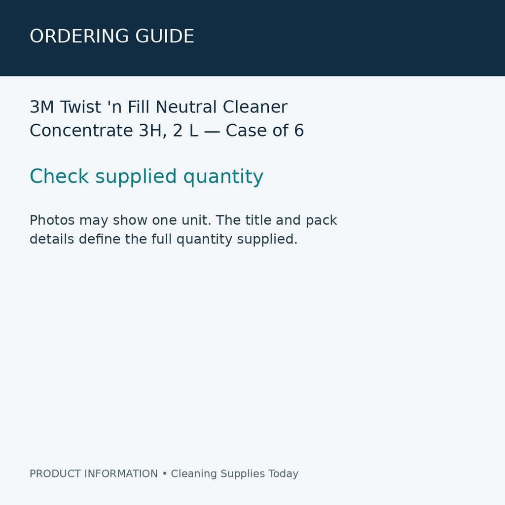 3M Twist 'n Fill Neutral Cleaner Concentrate 3H, 2 L — Case of 6 — ordering guide information card