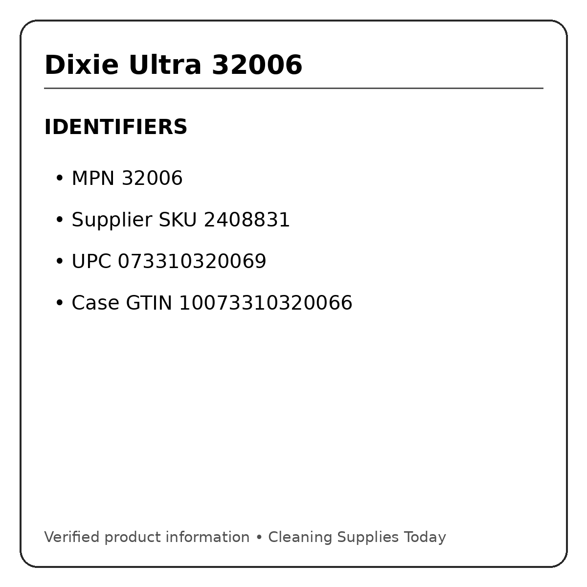 Dixie Ultra 32006 identifiers