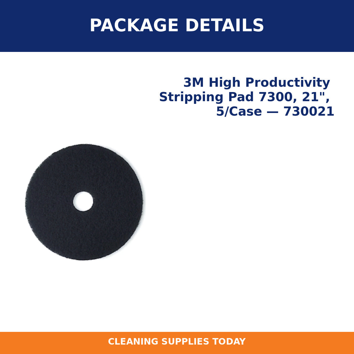 Package details for 3M High Productivity Stripping Pad 7300, 21", 5/Case — 730021