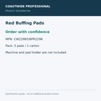 Red Buffing Pads - Order with confidence; 5 pads / 1 carton; 17-inch diameter; product information graphic