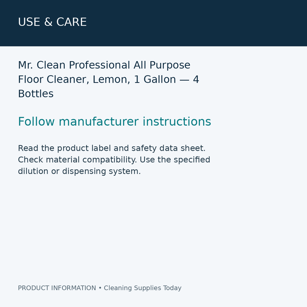 Mr. Clean Professional All Purpose Floor Cleaner, Lemon, 1 Gallon — 4 Bottles — use & care information card