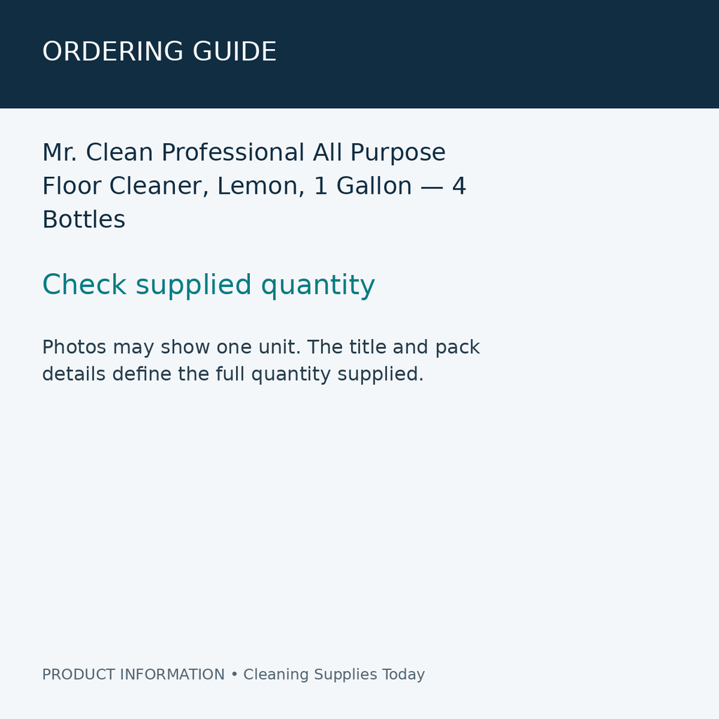Mr. Clean Professional All Purpose Floor Cleaner, Lemon, 1 Gallon — 4 Bottles — ordering guide information card