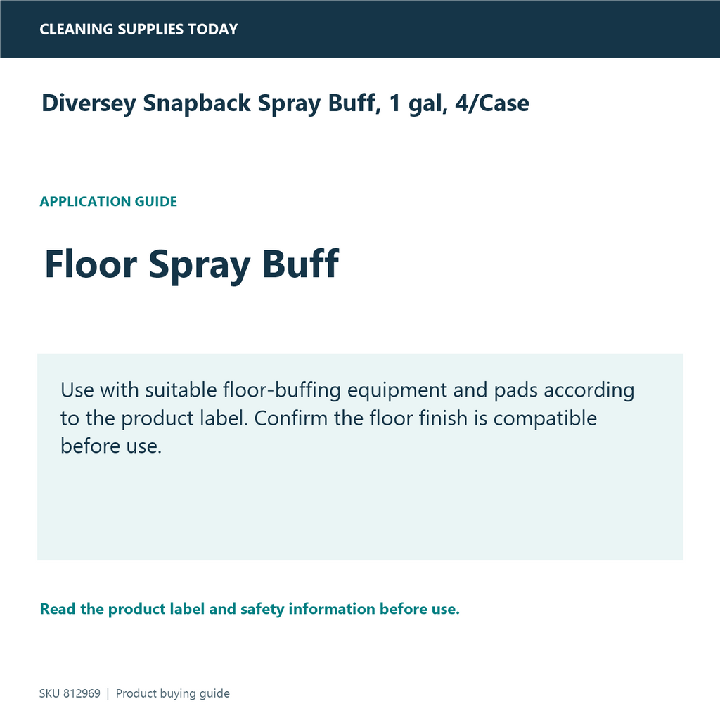 Diversey Snapback Spray Buff, 1 gal, 4/Case — application and compatibility guide