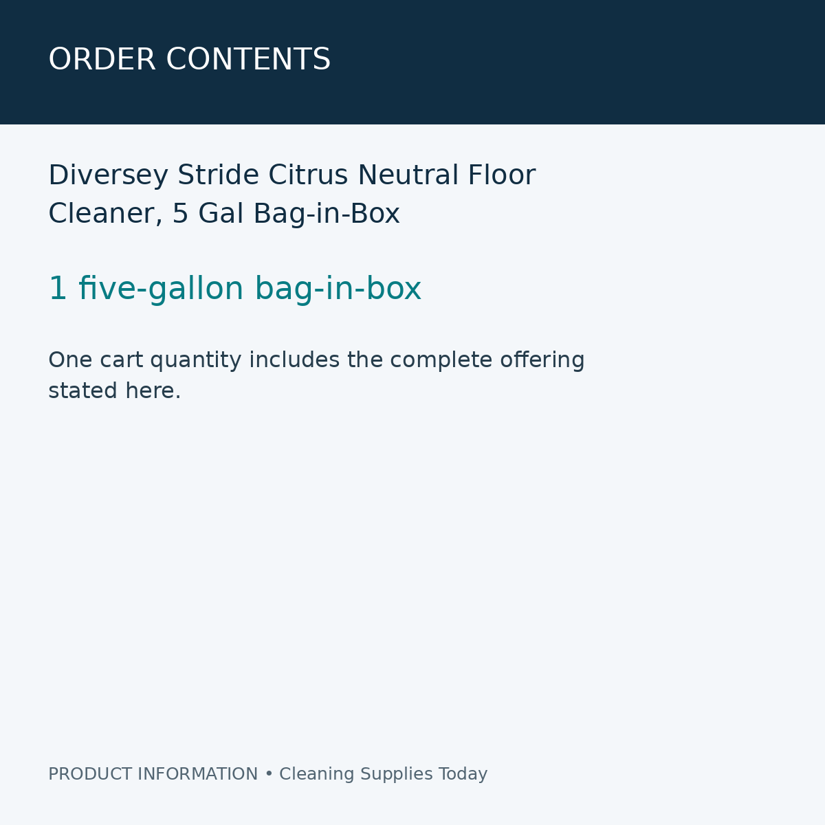 Diversey Stride Citrus Neutral Floor Cleaner, 5 Gal Bag-in-Box — order contents information card