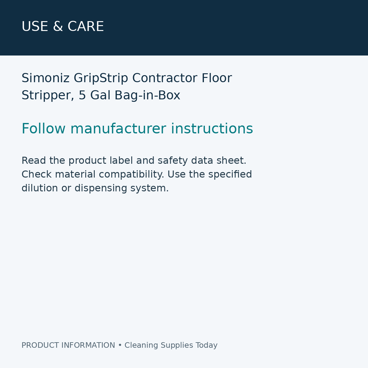 Simoniz GripStrip Contractor Floor Stripper, 5 Gal Bag-in-Box — use & care information card