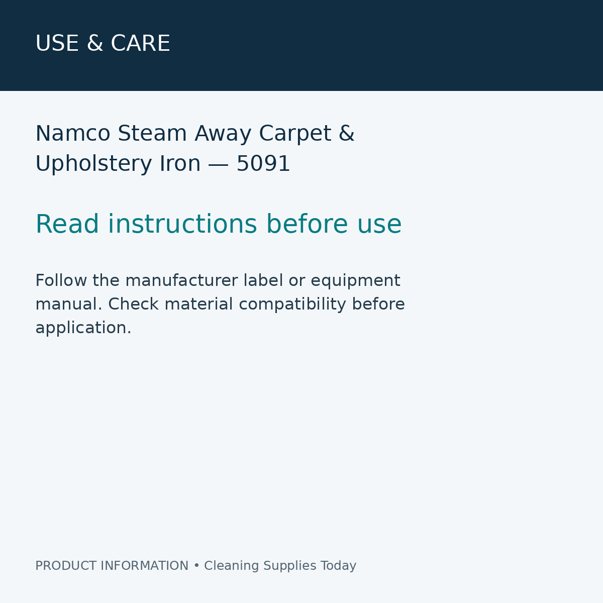 Namco Steam Away Carpet & Upholstery Iron — 5091 — use & care information card