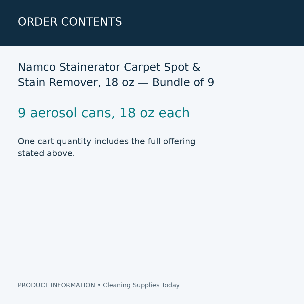 Namco Stainerator Carpet Spot & Stain Remover, 18 oz — Bundle of 9 — order contents information card