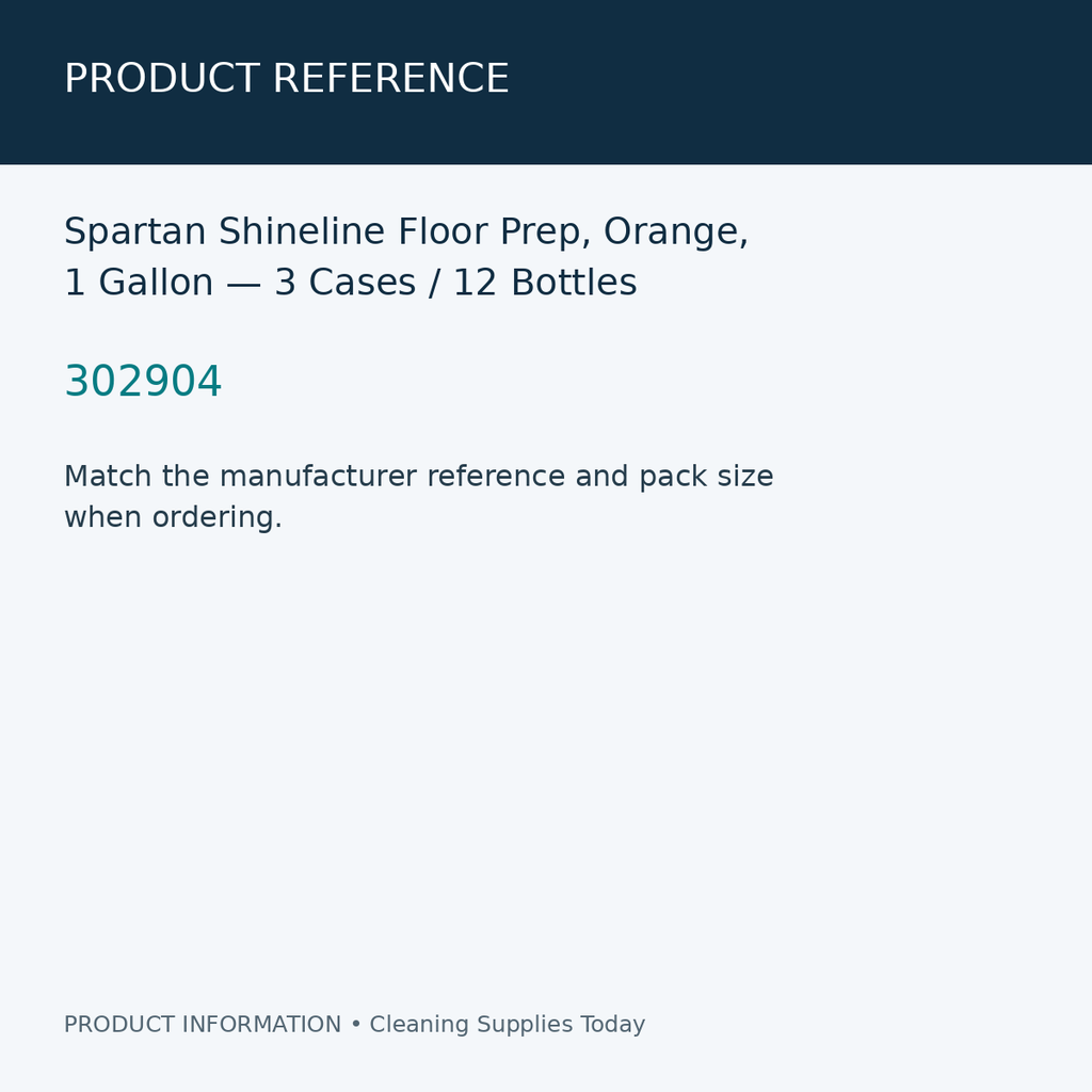 Spartan Shineline Floor Prep, Orange, 1 Gallon — 3 Cases / 12 Bottles — product reference information card