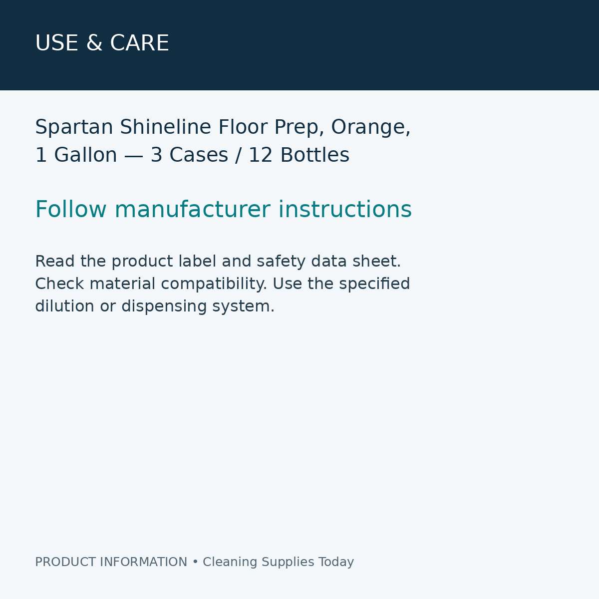 Spartan Shineline Floor Prep, Orange, 1 Gallon — 3 Cases / 12 Bottles — use & care information card