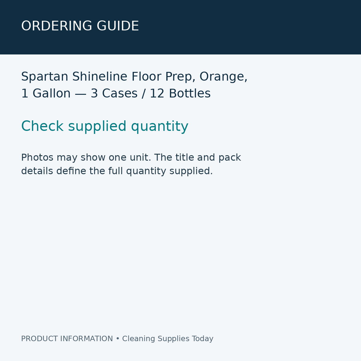 Spartan Shineline Floor Prep, Orange, 1 Gallon — 3 Cases / 12 Bottles — ordering guide information card