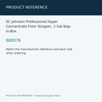 SC Johnson Professional Hyper Concentrate Floor Stripper, 2 Gal Bag-in-Box — product reference information card