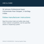 SC Johnson Professional Hyper Concentrate Floor Stripper, 2 Gal Bag-in-Box — use & care information card