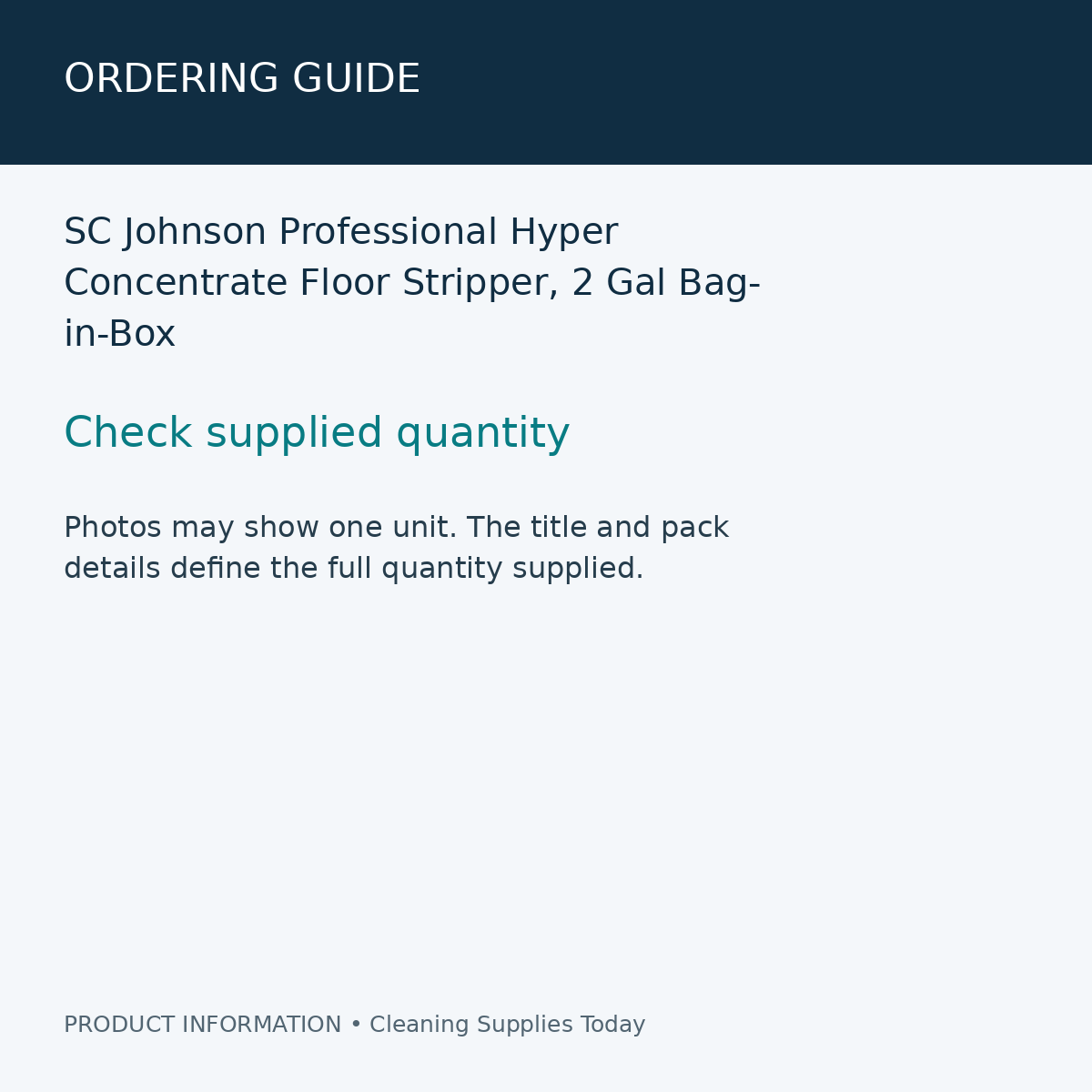 SC Johnson Professional Hyper Concentrate Floor Stripper, 2 Gal Bag-in-Box — ordering guide information card