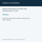 Spartan Step Down Low Odor Floor Finish Remover, 5 Gal — product reference information card