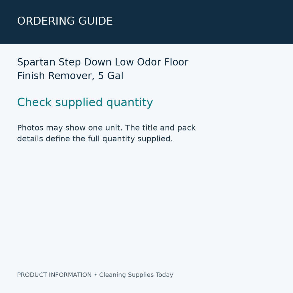 Spartan Step Down Low Odor Floor Finish Remover, 5 Gal — ordering guide information card