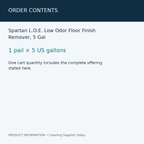 Spartan L.O.E. Low Odor Floor Finish Remover, 5 Gal — order contents information card