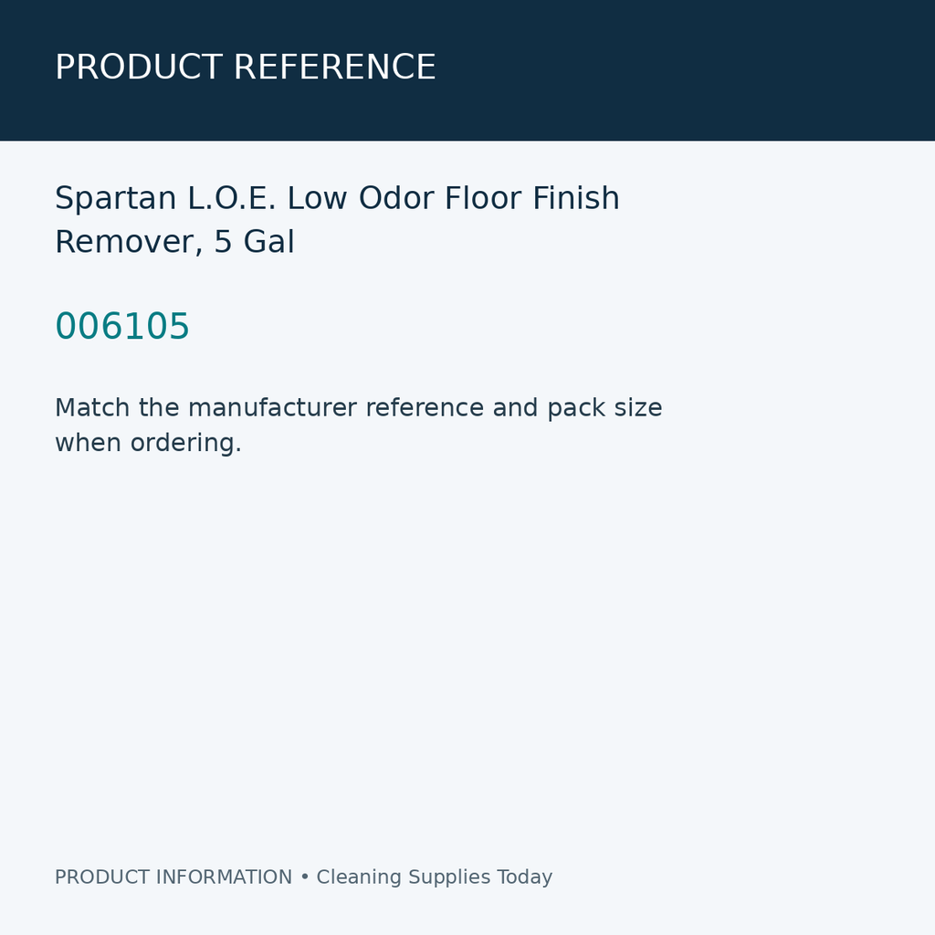 Spartan L.O.E. Low Odor Floor Finish Remover, 5 Gal — product reference information card