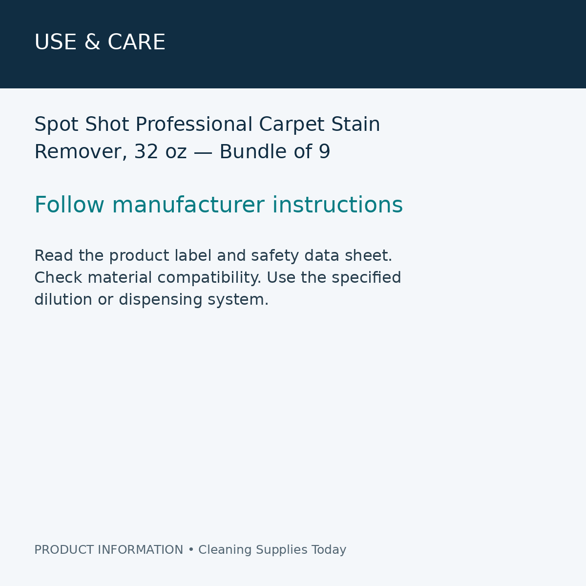 Spot Shot Professional Carpet Stain Remover, 32 oz — Bundle of 9 — use & care information card