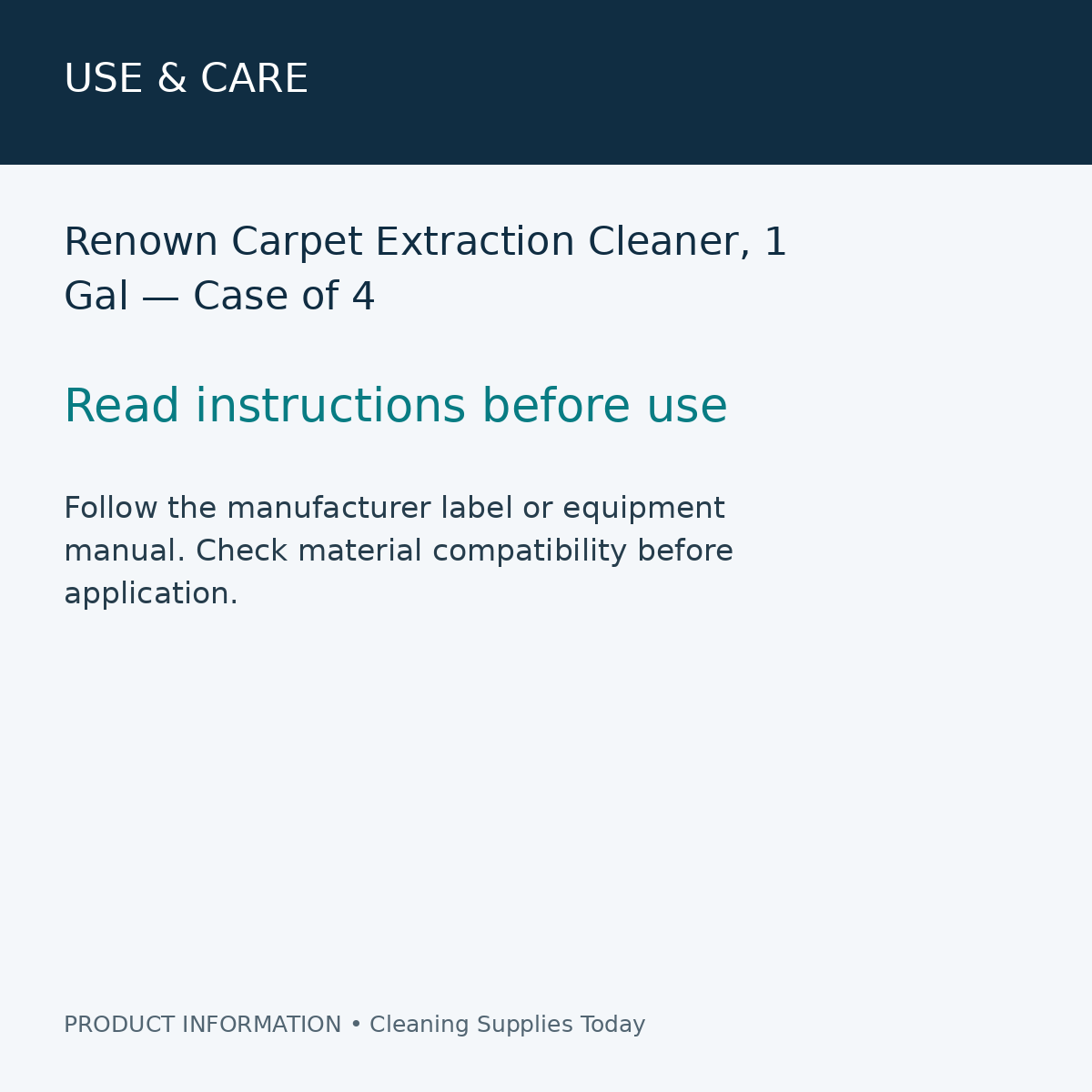 Renown Carpet Extraction Cleaner, 1 Gal — Case of 4 — use & care information card