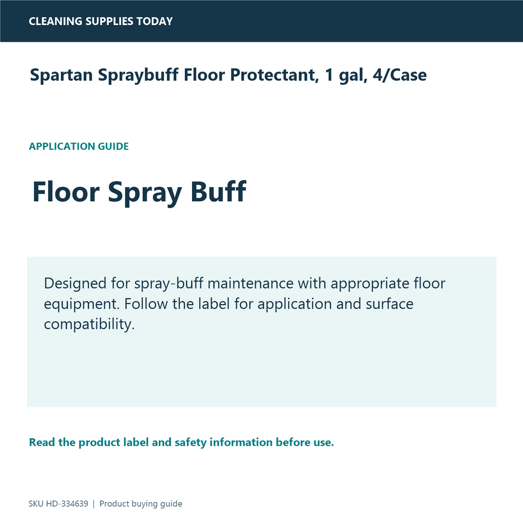 Spartan Spraybuff Floor Protectant, 1 gal, 4/Case — application and compatibility guide