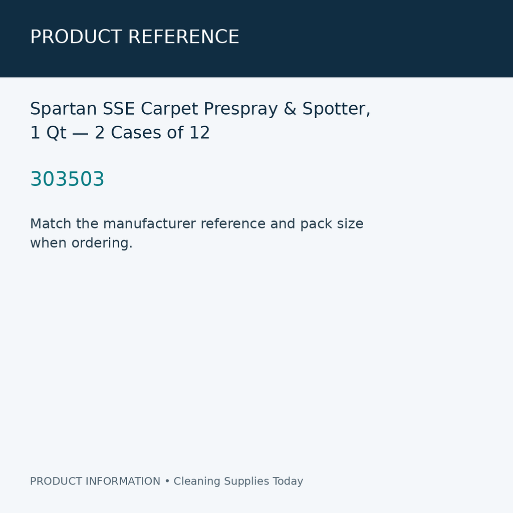 Spartan SSE Carpet Prespray & Spotter, 1 Qt — 2 Cases of 12 — product reference information card