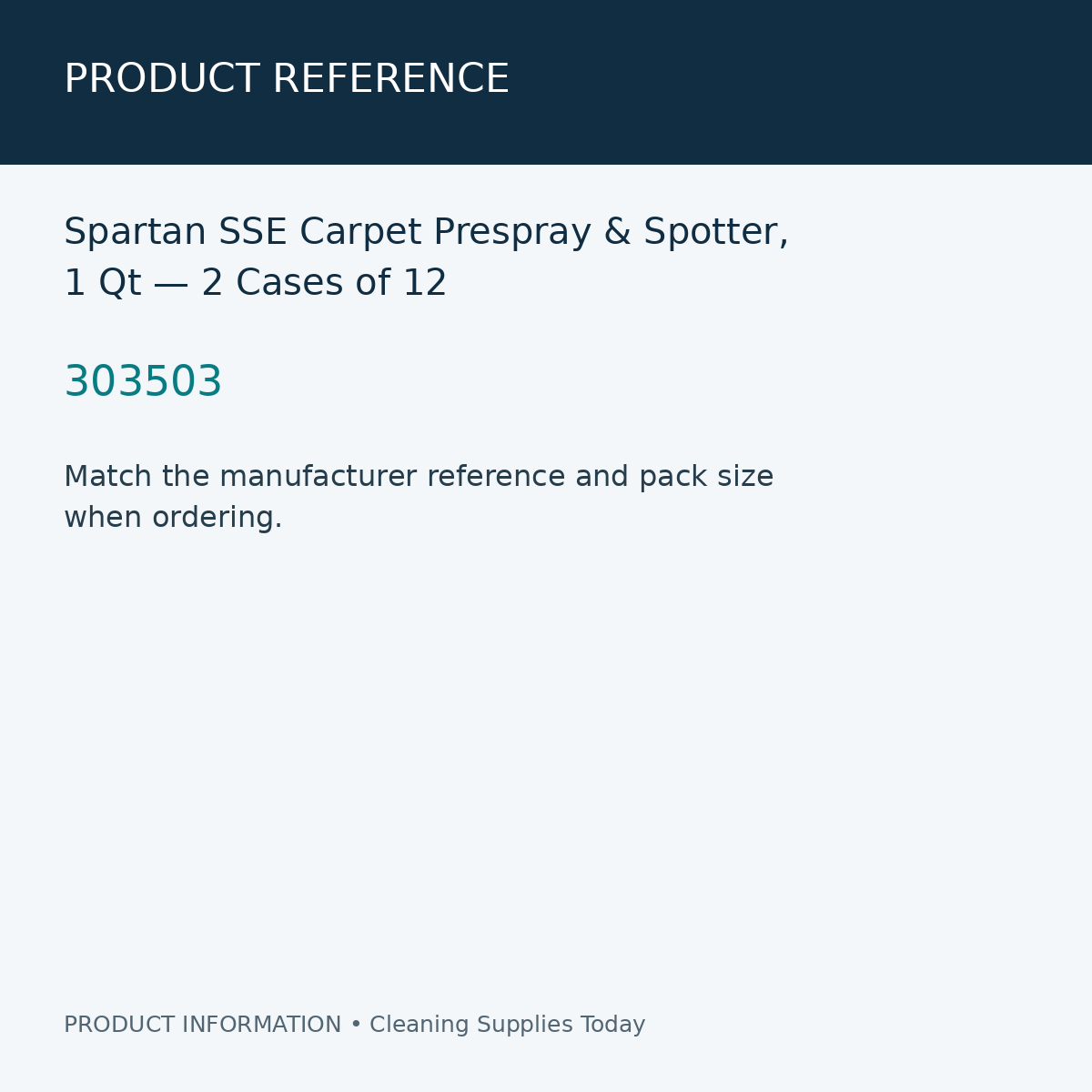 Spartan SSE Carpet Prespray & Spotter, 1 Qt — 2 Cases of 12 — product reference information card