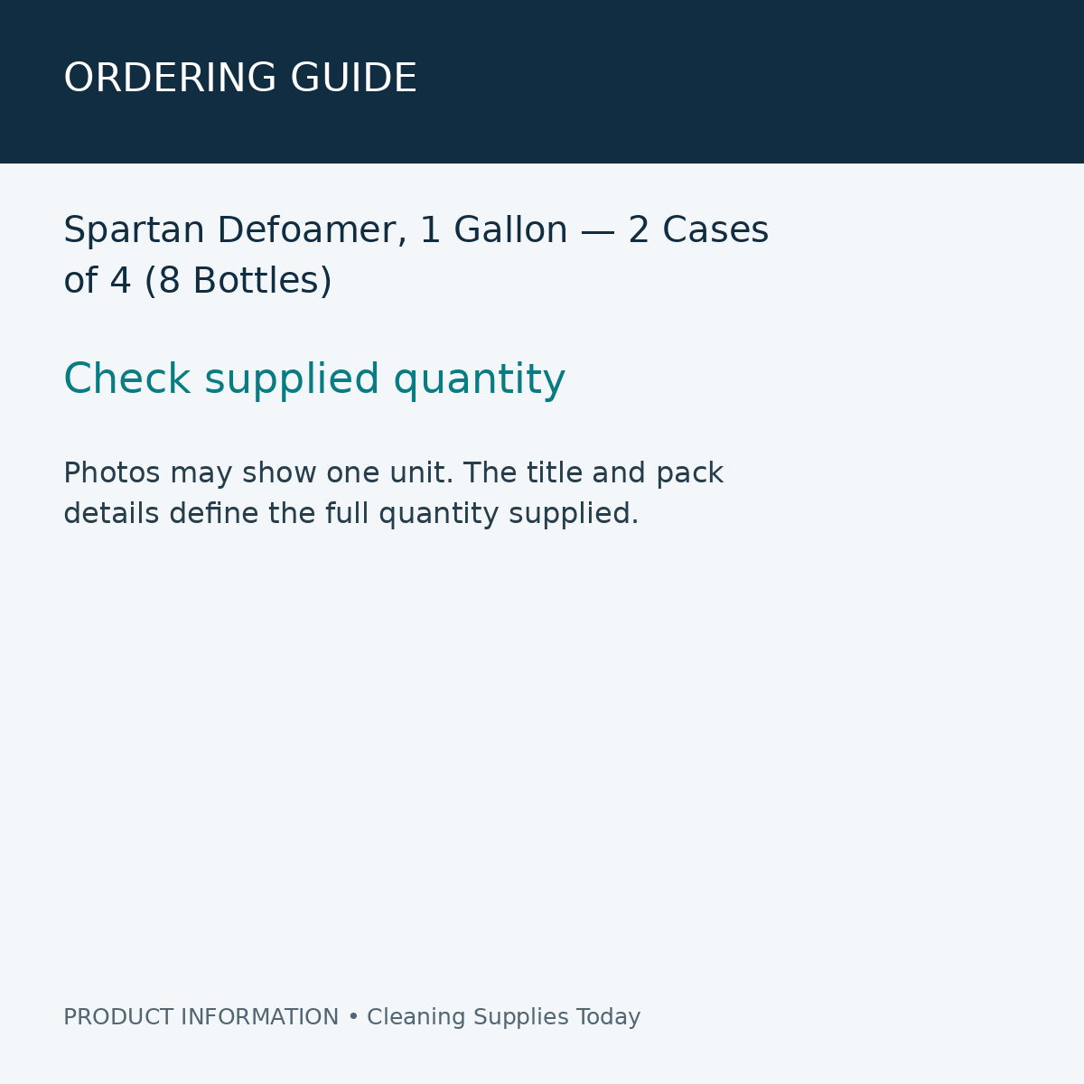 Spartan Defoamer, 1 Gallon — 2 Cases of 4 (8 Bottles) — ordering guide information card