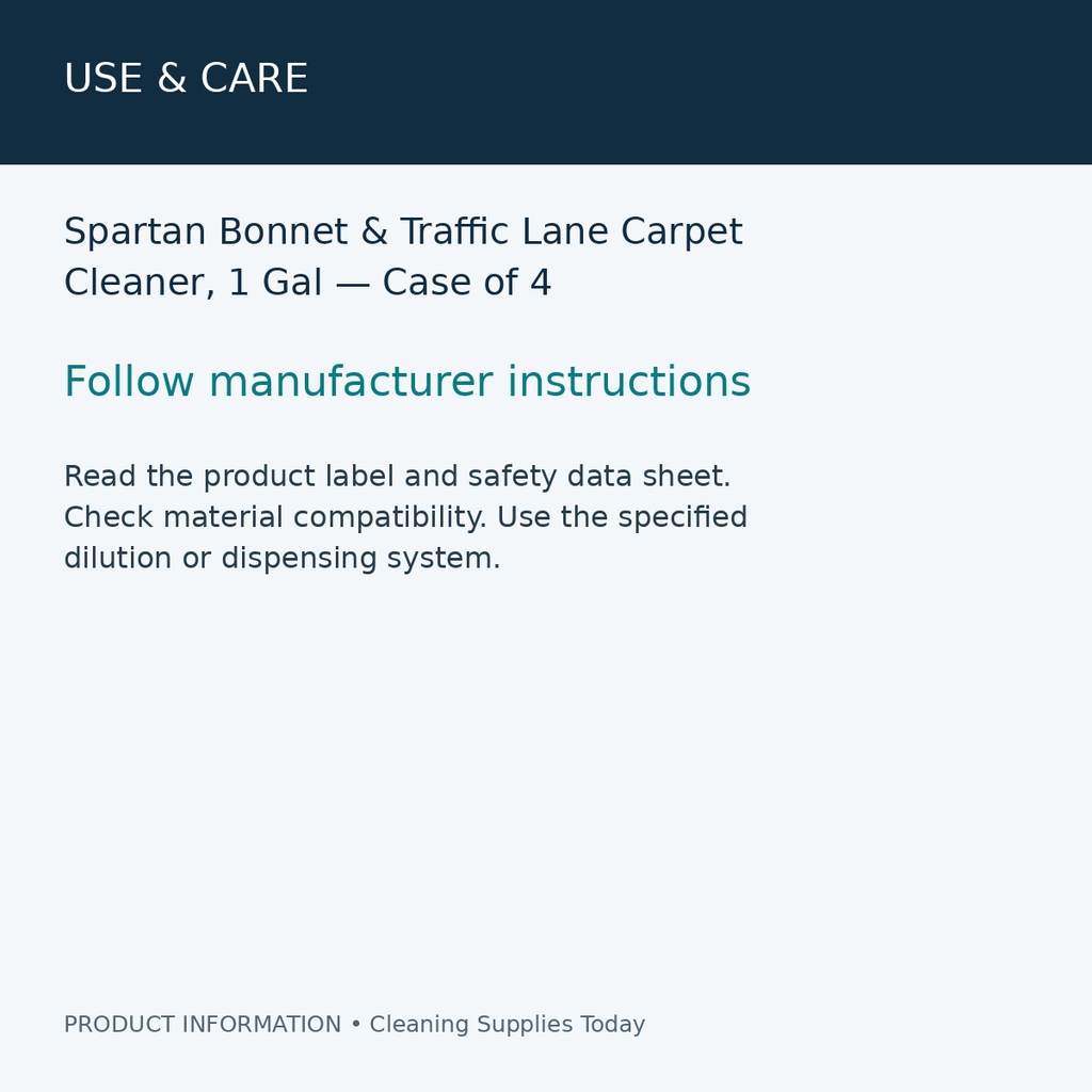 Spartan Bonnet & Traffic Lane Carpet Cleaner, 1 Gal — Case of 4 — use & care information card