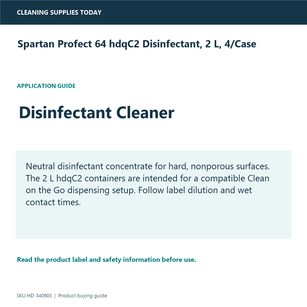 Spartan Profect 64 hdqC2 Disinfectant, 2 L, 4/Case — application information guide