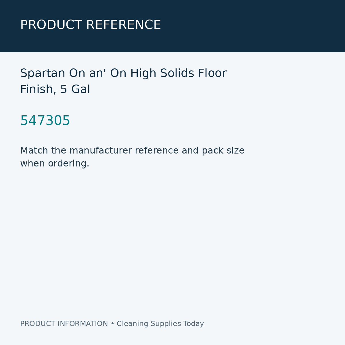 Spartan On an' On High Solids Floor Finish, 5 Gal — product reference information card