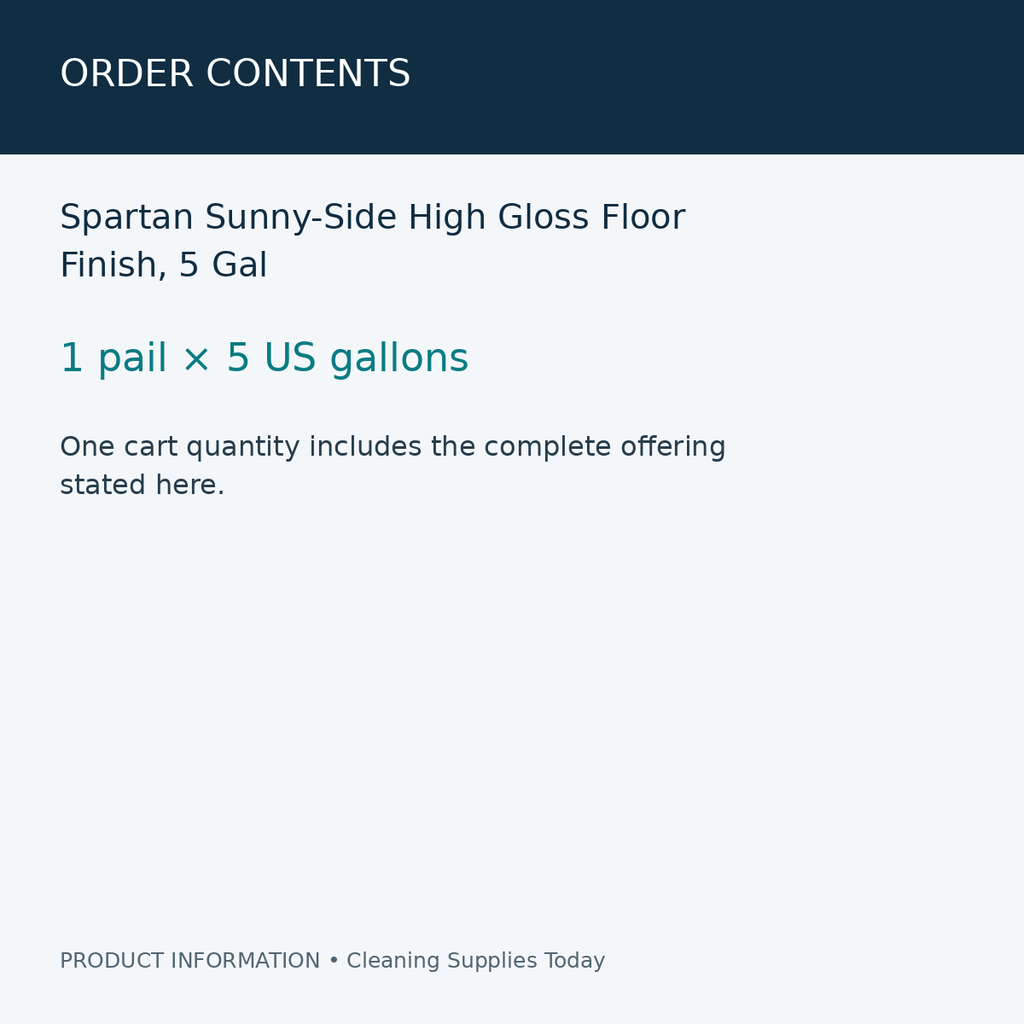 Spartan Sunny-Side High Gloss Floor Finish, 5 Gal — order contents information card