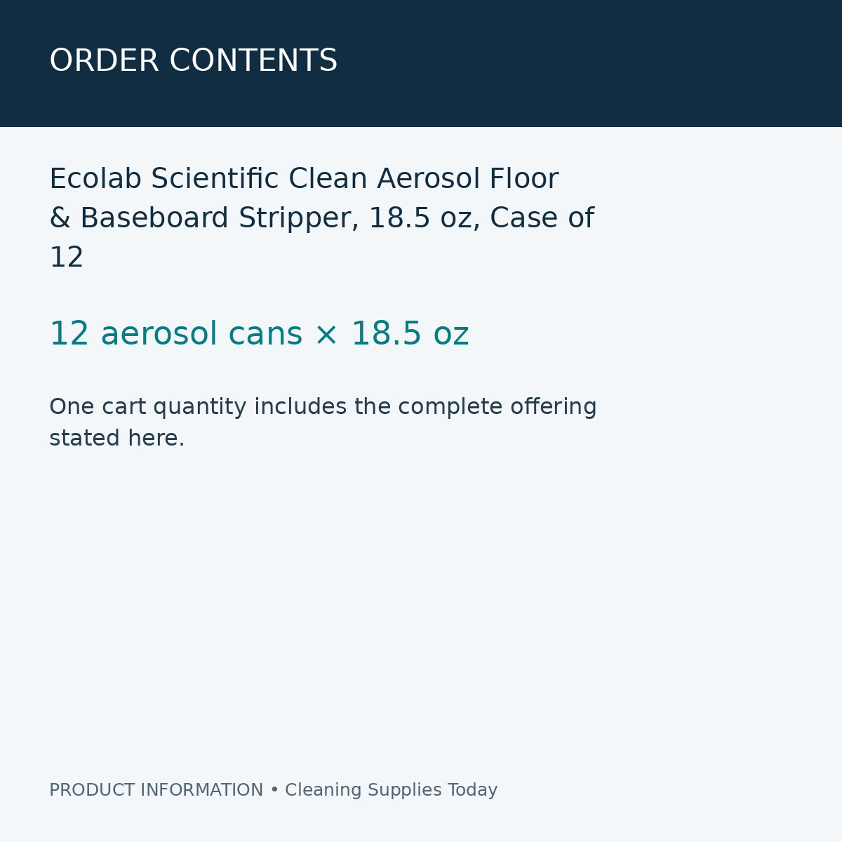 Ecolab Scientific Clean Aerosol Floor & Baseboard Stripper, 18.5 oz, Case of 12 — order contents information card