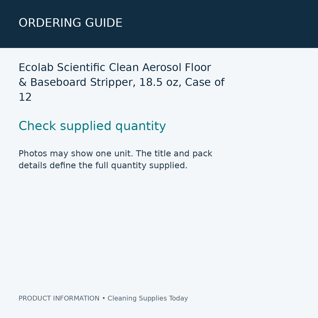Ecolab Scientific Clean Aerosol Floor & Baseboard Stripper, 18.5 oz, Case of 12 — ordering guide information card