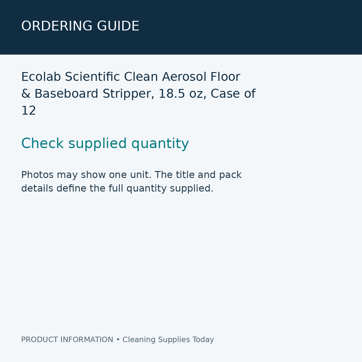 Ecolab Scientific Clean Aerosol Floor & Baseboard Stripper, 18.5 oz, Case of 12 — ordering guide information card