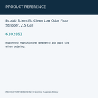 Ecolab Scientific Clean Low Odor Floor Stripper, 2.5 Gal — product reference information card