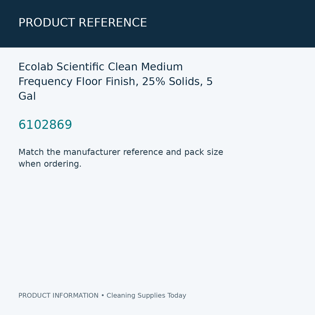 Ecolab Scientific Clean Medium Frequency Floor Finish, 25% Solids, 5 Gal — product reference information card