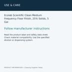 Ecolab Scientific Clean Medium Frequency Floor Finish, 25% Solids, 5 Gal — use & care information card