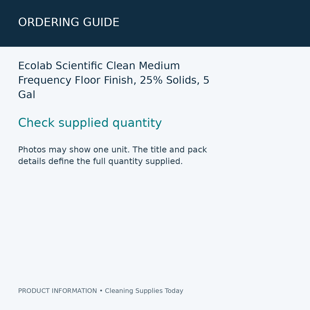 Ecolab Scientific Clean Medium Frequency Floor Finish, 25% Solids, 5 Gal — ordering guide information card